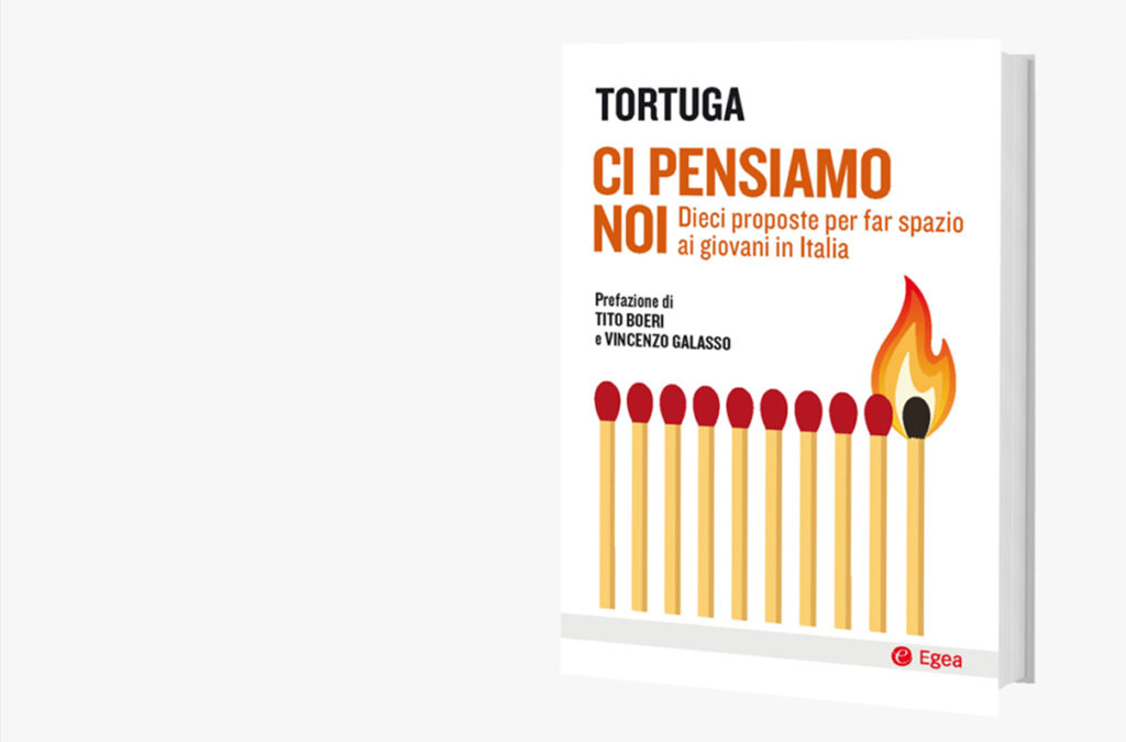 LA RECENSIONE | Ci pensiamo noi. Dieci proposte per far spazio ai giovani in Italia (di Tortuga)